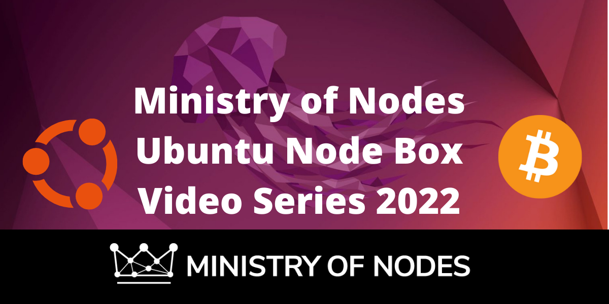 Ubuntu Node Box Guide 2022 Edition